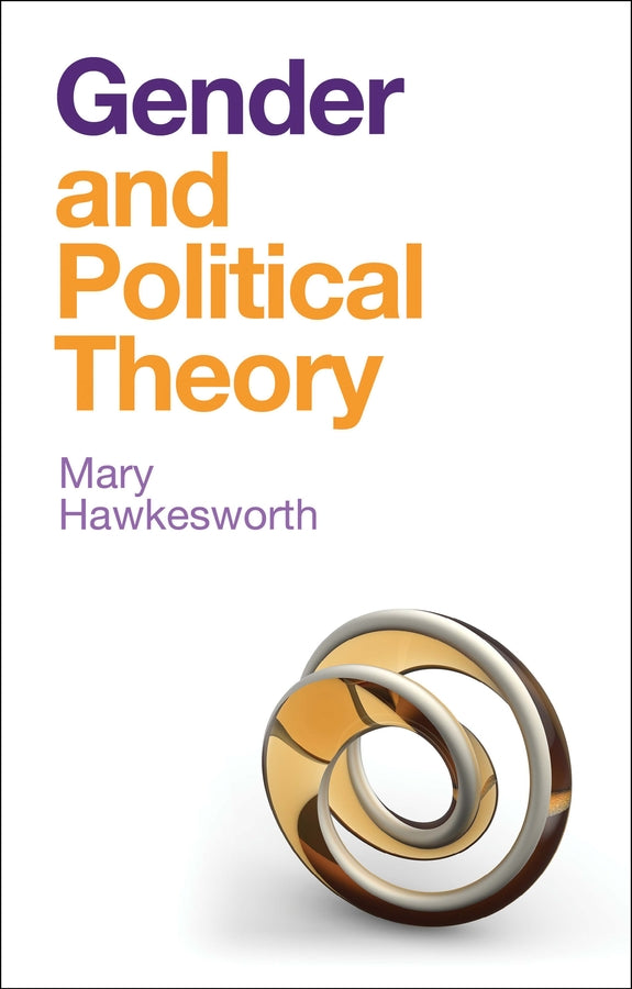 Gender and Political Theory; Feminist Reckonings (Paperback / softback) 9781509525829