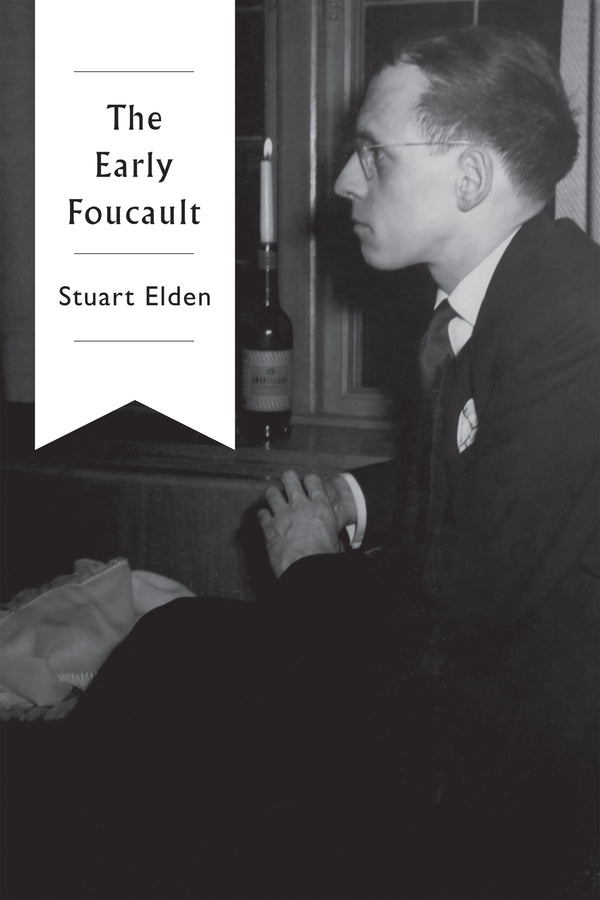 The Early Foucault (Paperback / softback) 9781509525966