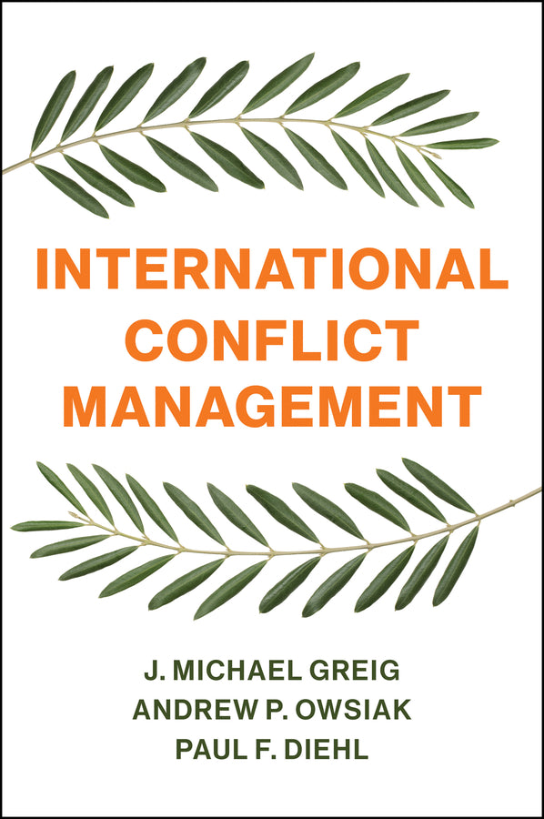International Conflict Management (Paperback / softback) 9781509530533