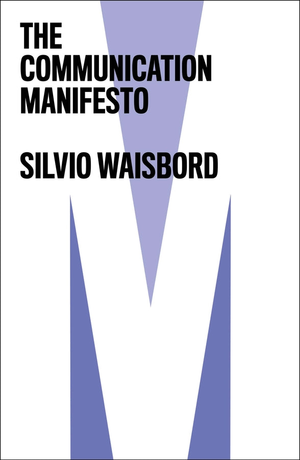 The Communication Manifesto (Paperback / softback) 9781509532209