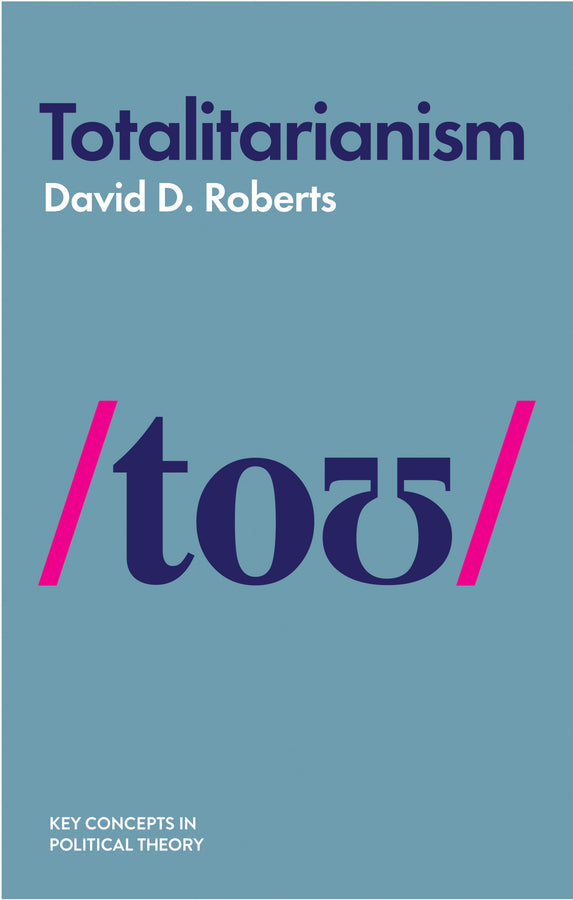 Totalitarianism (Hardback) 9781509532391