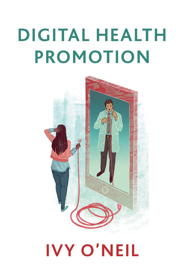 Digital Health Promotion; A Critical Introduction (Paperback / softback) 9781509533312
