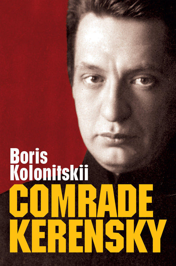 Comrade Kerensky (Hardback) 9781509533640