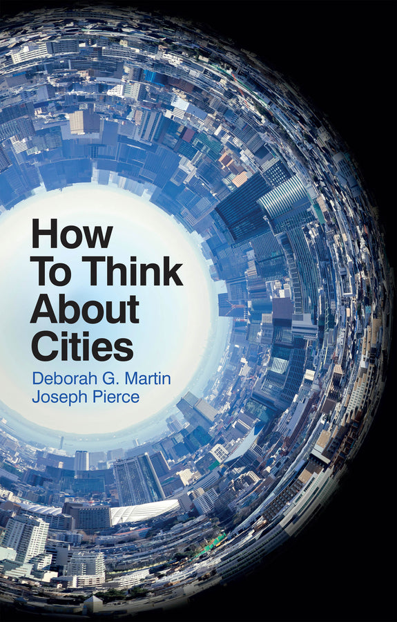 How To Think About Cities (Paperback / softback) 9781509536191