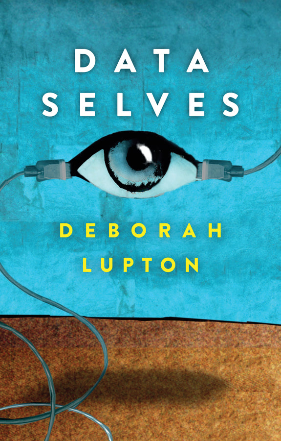 Data Selves; More-than-Human Perspectives (Paperback / softback) 9781509536429