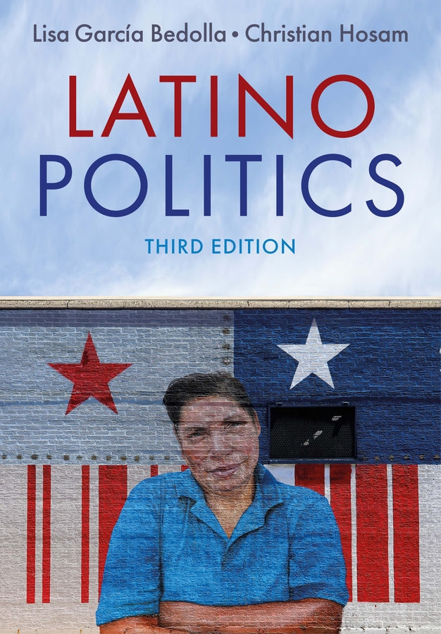 Latino Politics (Hardback) 9781509537730