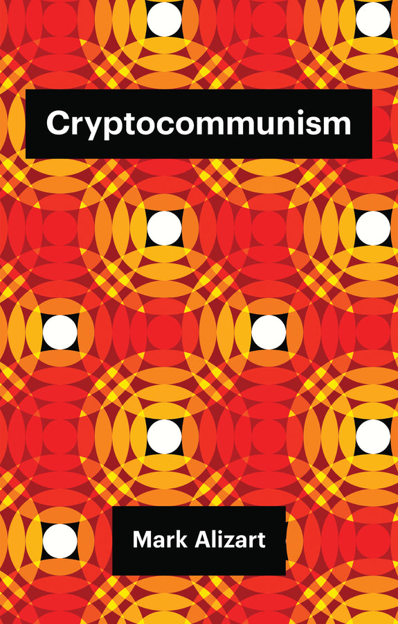 Cryptocommunism (Paperback / softback) 9781509538584