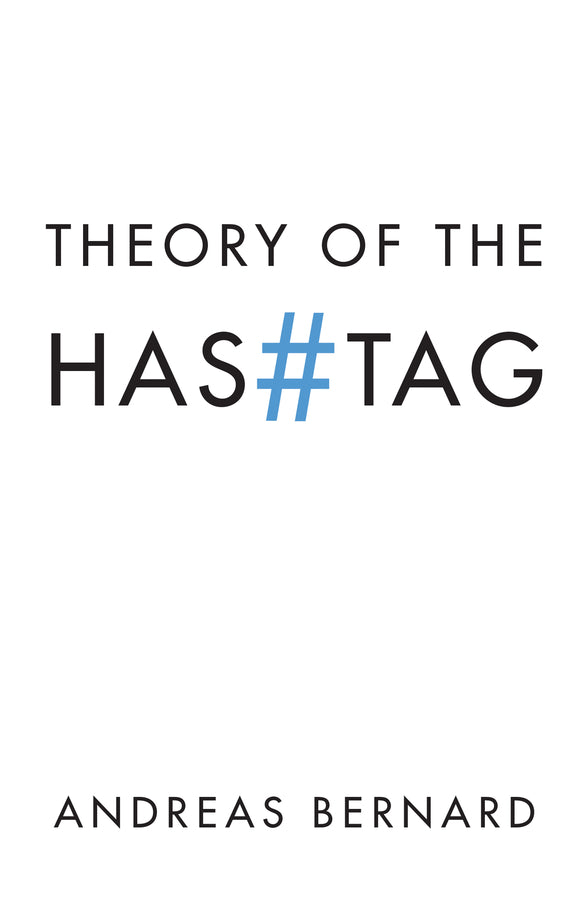 Theory of the Hashtag (Paperback / softback) 9781509538942