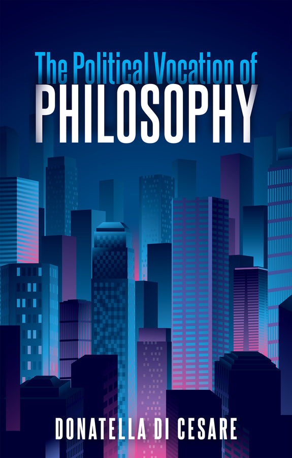 The Political Vocation of Philosophy (Paperback / softback) 9781509539420