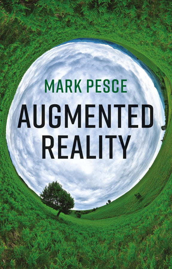Augmented Reality; Unboxing Tech's Next Big Thing (Paperback / softback) 9781509540945