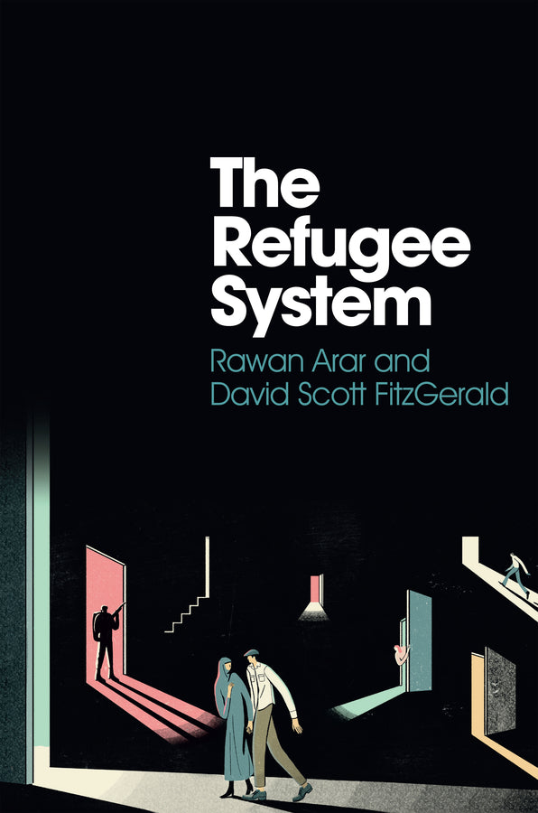 The Refugee System; A Sociological Approach (Paperback / softback) 9781509542796