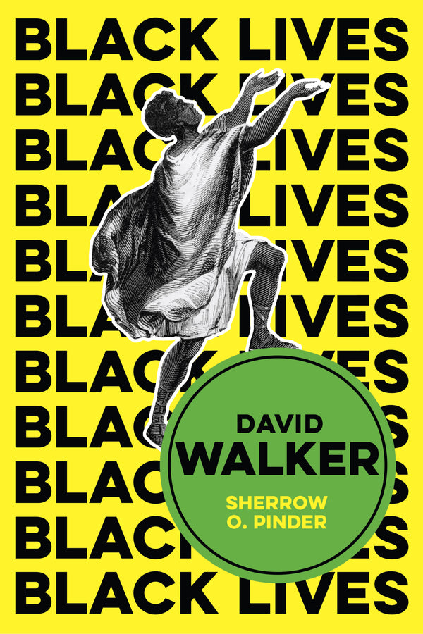David Walker; The Politics of Racial Egalitarianism (Paperback / softback) 9781509548279