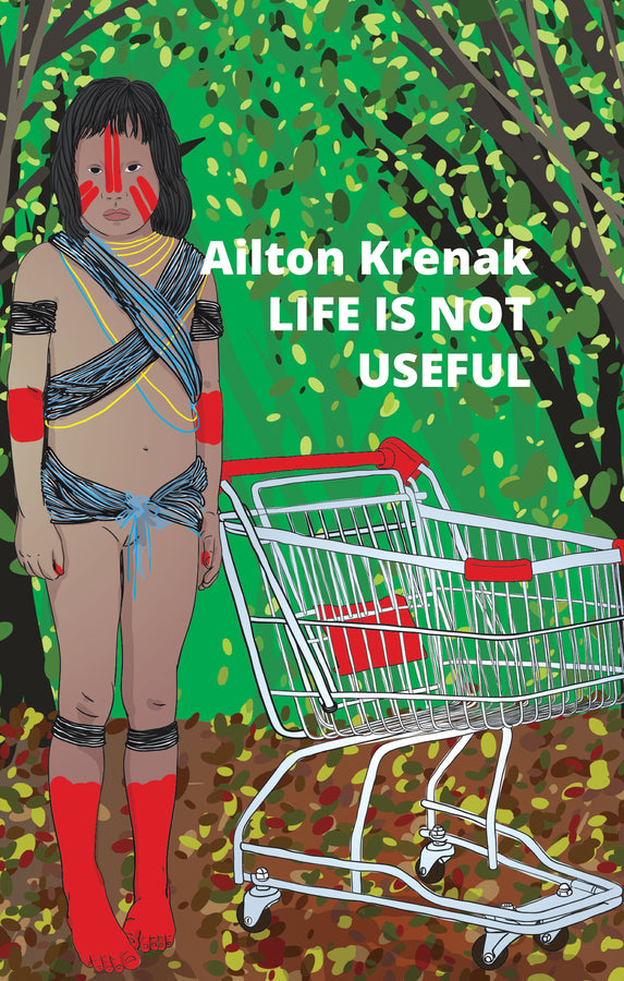 Life Is Not Useful (Paperback / softback) 9781509554058