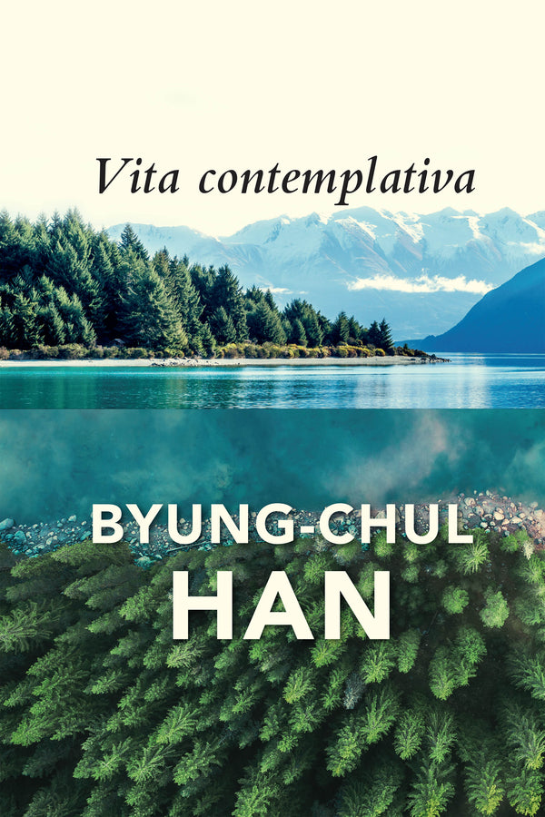 Vita Contemplativa; In Praise of Inactivity (Hardback) 9781509558001