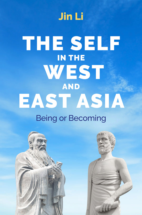 The Self in the West and East Asia; Being or Becoming (Hardback) 9781509561360