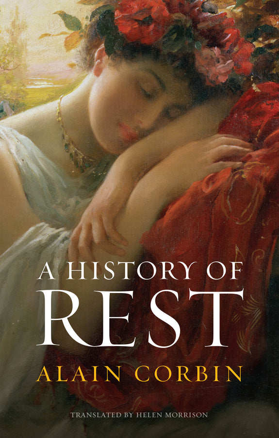 A History of Rest (Paperback / softback) 9781509561537