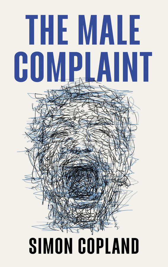 The Male Complaint; The Manosphere and Misogyny Online (Hardback) 9781509562558