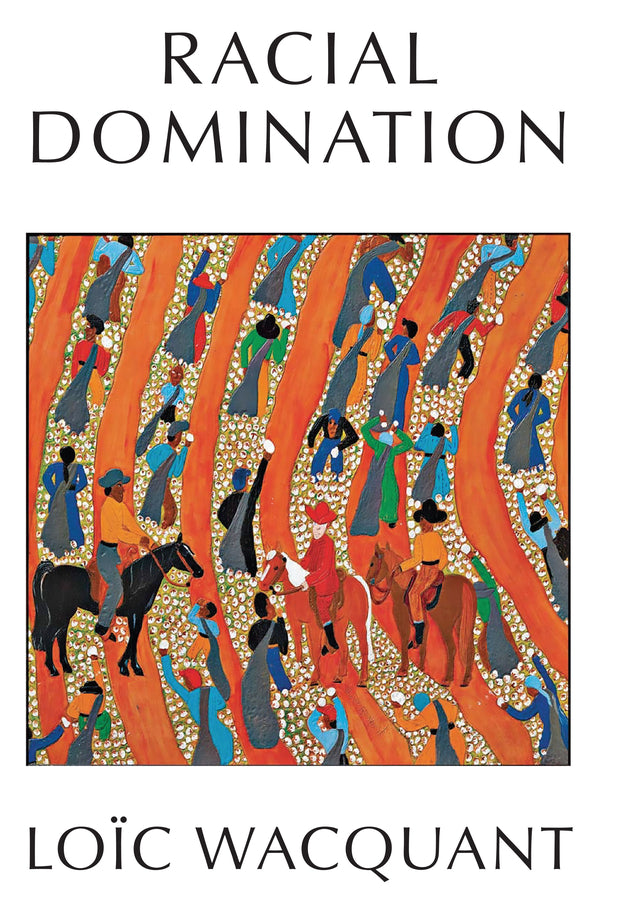 Racial Domination (Paperback / softback) 9781509563029