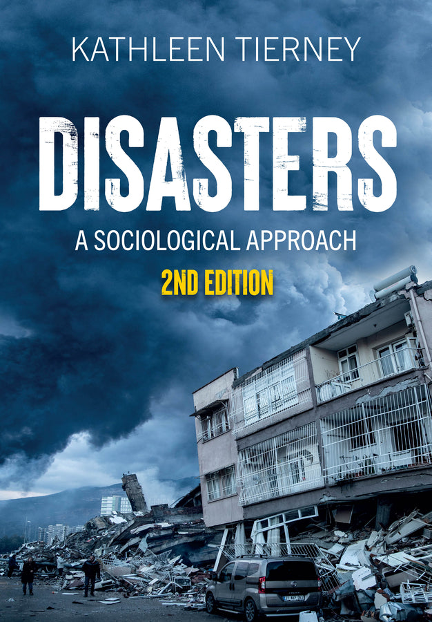 Disasters; A Sociological Approach (Paperback / softback) 9781509563081