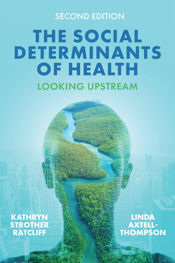 The Social Determinants of Health; Looking Upstream (Paperback / softback) 9781509565580