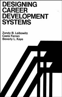 Designing Career Development Systems (Hardback) 9781555420246