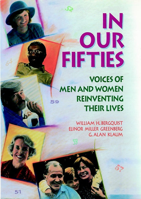 In Our Fifties; Voices of Men and Women Reinventing Their Lives (Hardback) 9781555425135