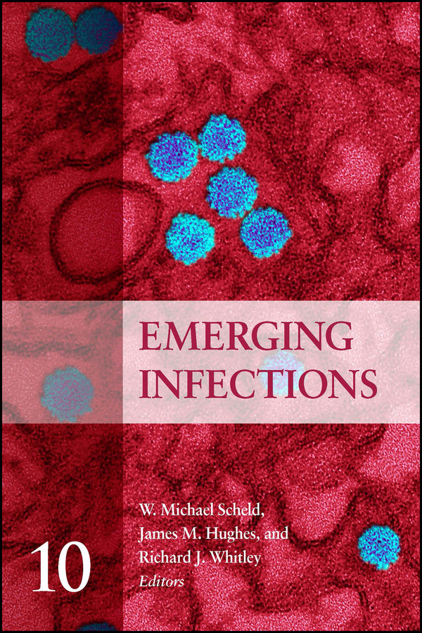 Emerging Infections 10 (Hardback) 9781555819446