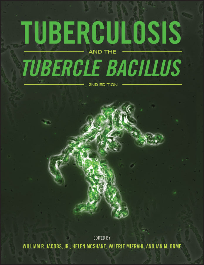 Tuberculosis and the Tubercle Bacillus (Hardback) 9781555819552