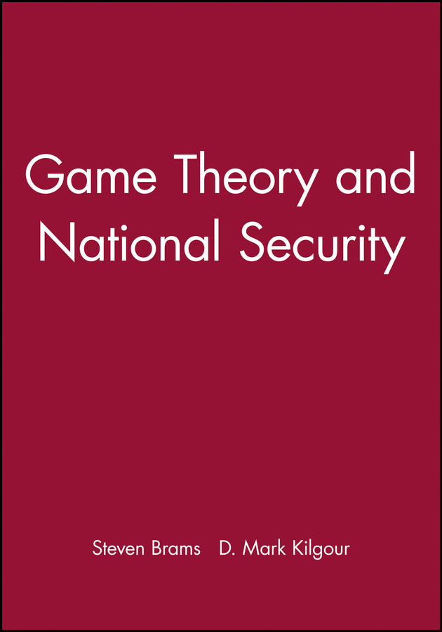Game Theory and National Security (Hardback) 9781557860033