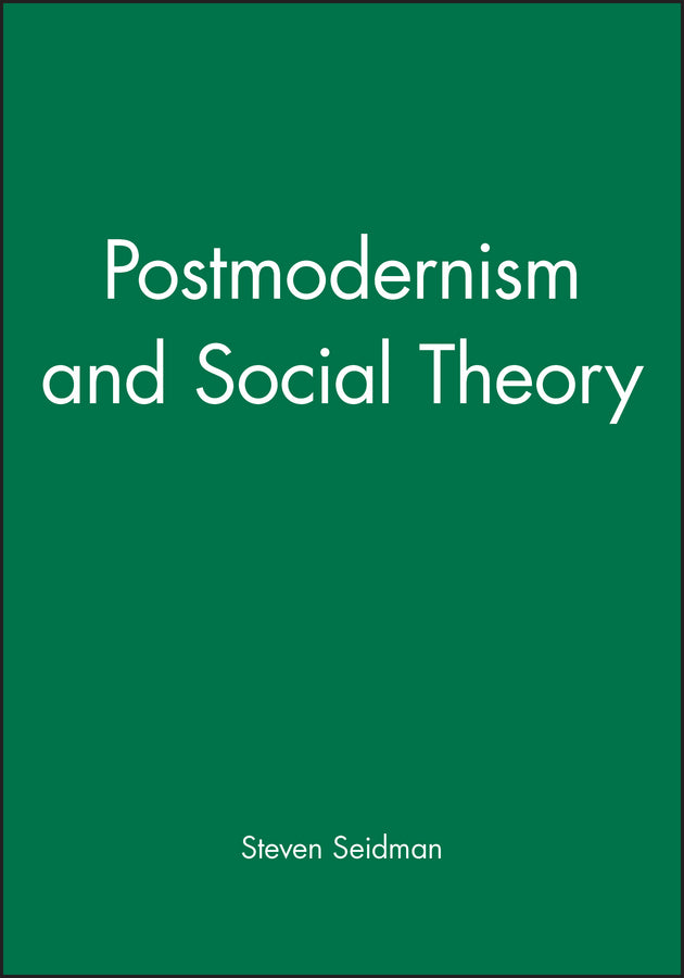 Postmodernism and Social Theory (Paperback / softback) 9781557862846