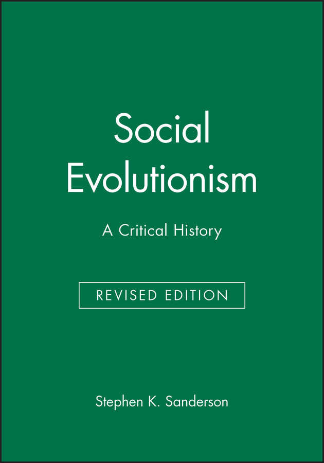 Social Evolutionism; A Critical History (Paperback / softback) 9781557863379