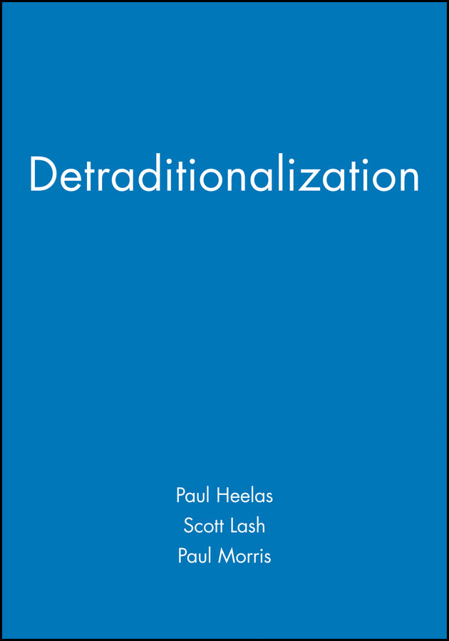 Detraditionalization (Hardback) 9781557865540