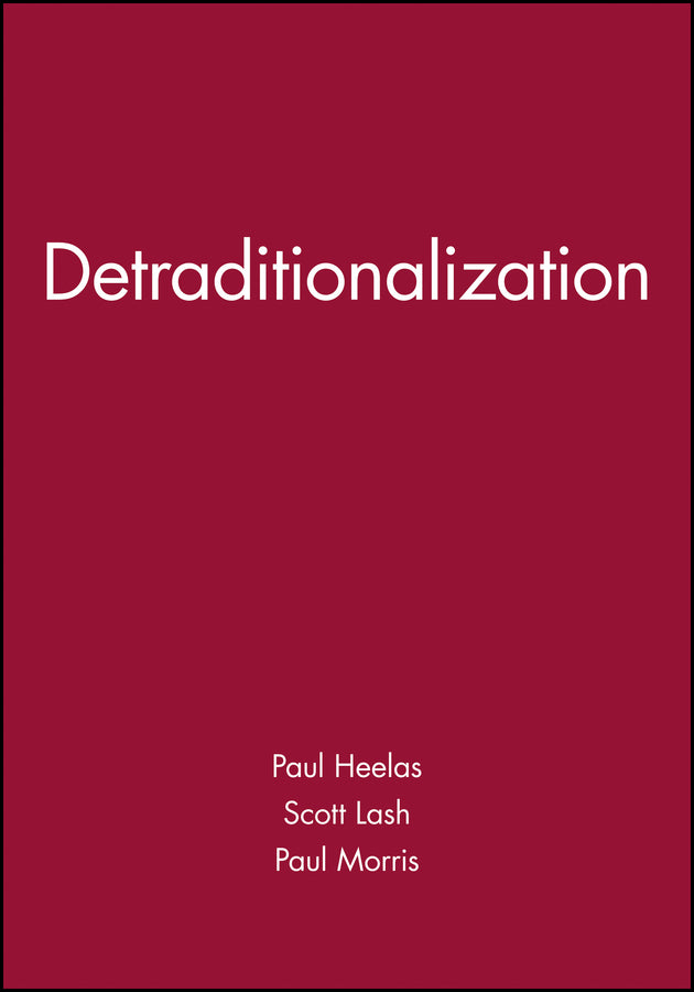 Detraditionalization (Paperback / softback) 9781557865557
