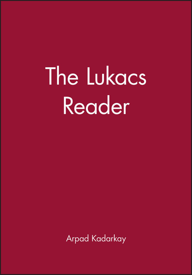 The Lukacs Reader (Paperback / softback) 9781557865717