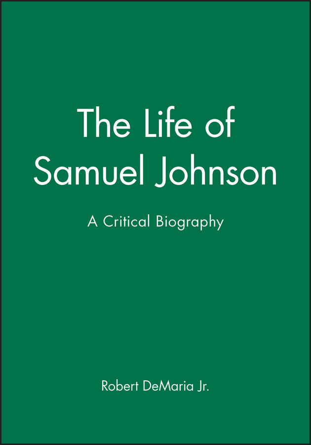 The Life of Samuel Johnson; A Critical Biography (Paperback / softback) 9781557866646
