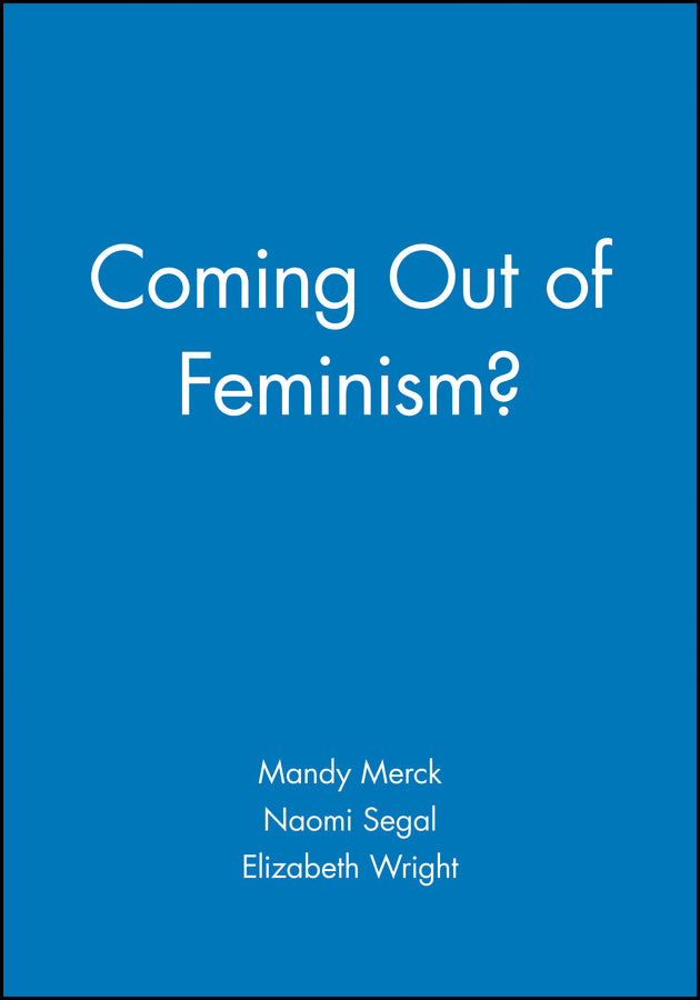 Coming Out of Feminism? (Paperback / softback) 9781557867025