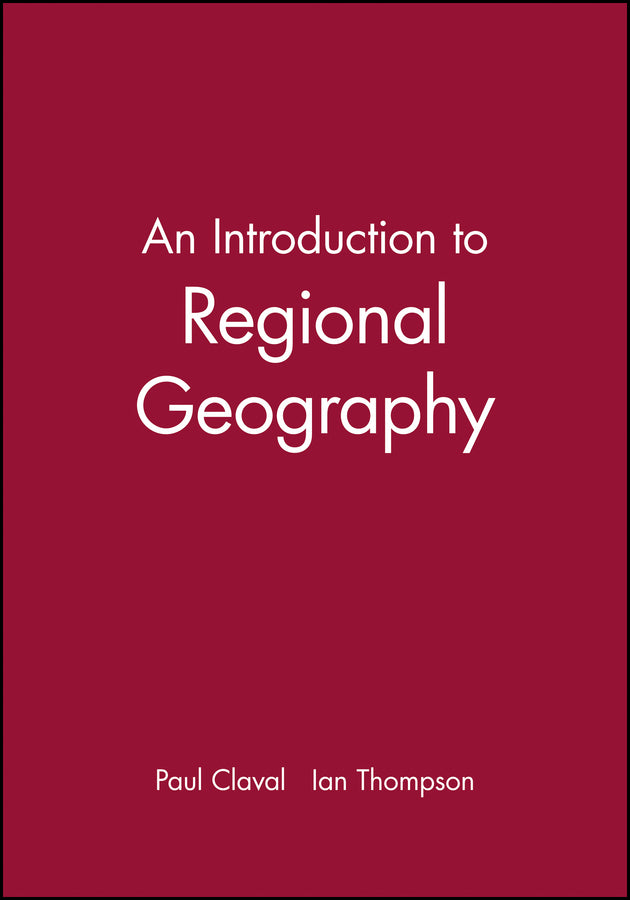 An Introduction to Regional Geography (Paperback / softback) 9781557867339