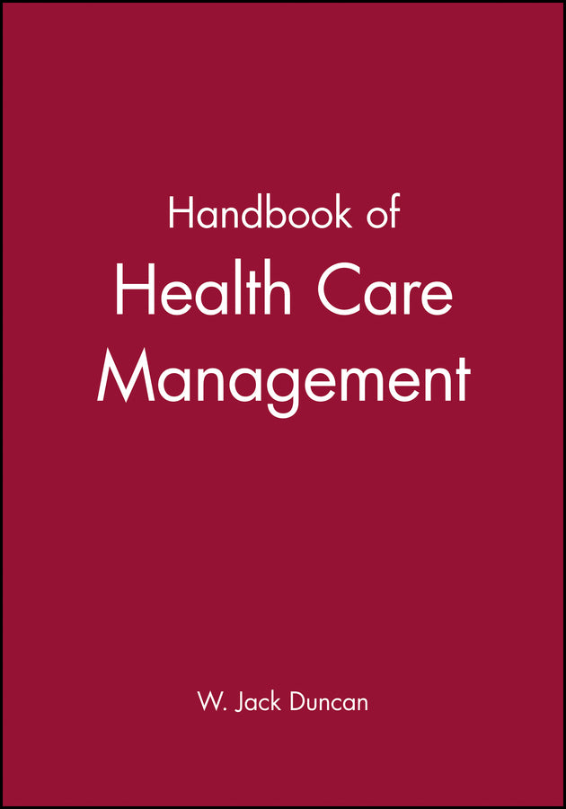 Handbook of Health Care Management (Hardback) 9781557868336
