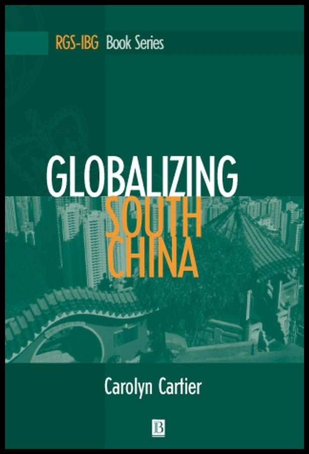 Globalizing South China (Paperback / softback) 9781557868886