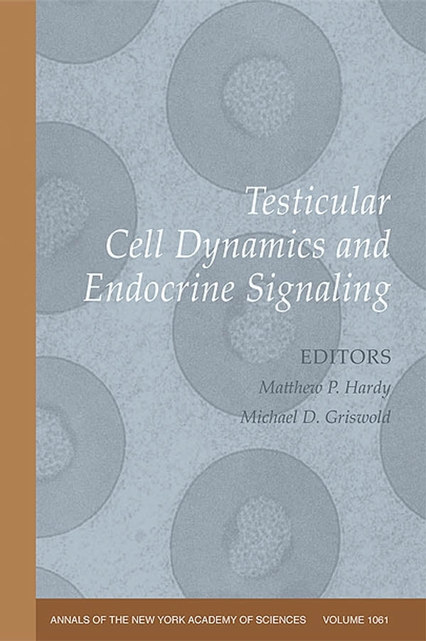Testicular Cell Dynamics and Endocrine Signaling, Volume 1061 (Paperback / softback) 9781573315388