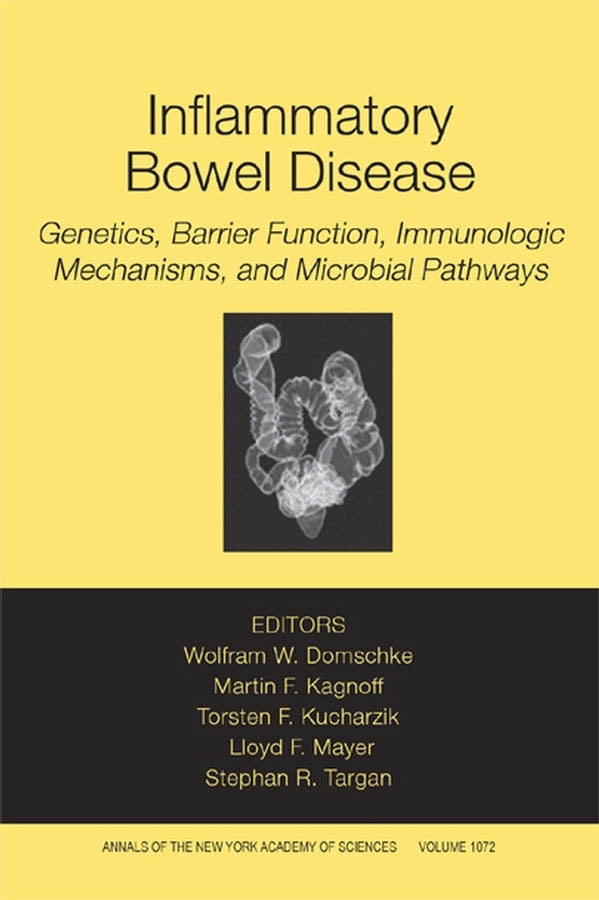 Inflammatory Bowel Disease; Genetics, Barrier Function, and Immunological Mechanisms, and Microbial Pathways, Volume 1072 (Paperback / softback) 9781573315685