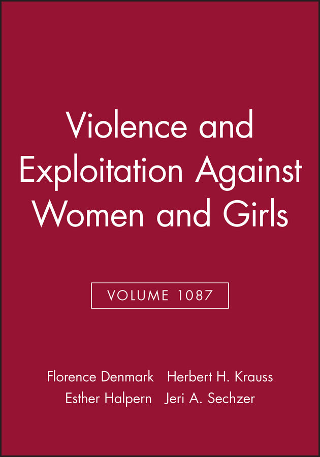 Violence and Exploitation Against Women and Girls, Volume 1087 (Paperback / softback) 9781573316675