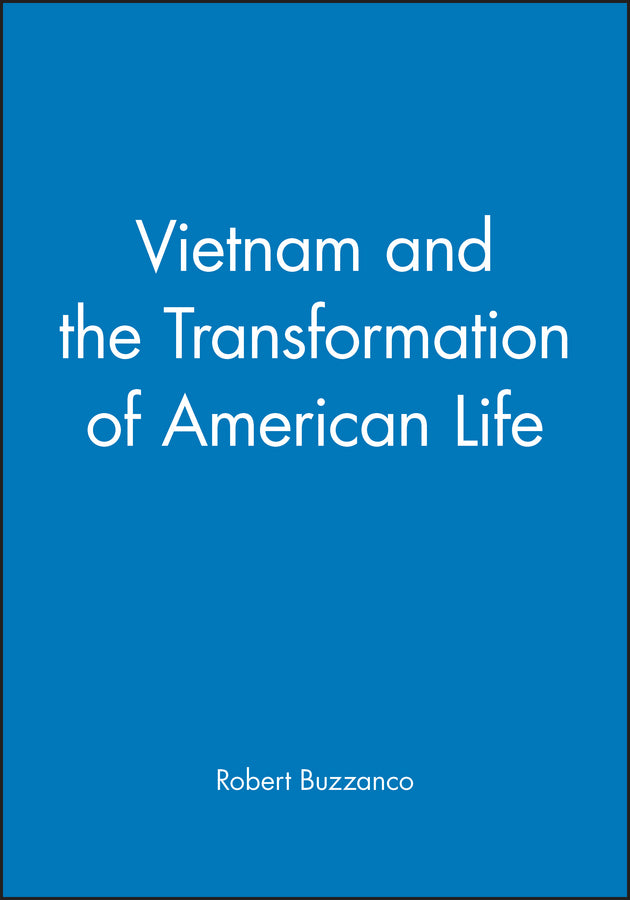 Vietnam and the Transformation of American Life (Paperback / softback) 9781577180944