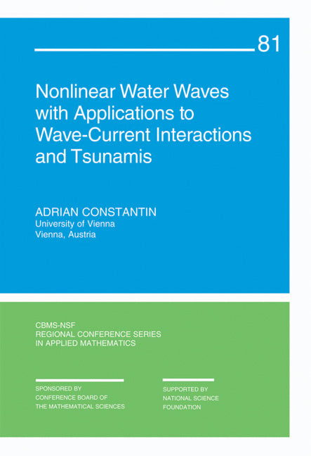 Nonlinear Water Waves with Applications to Wave–Current Interaction and Tsunamis (Paperback / softback) 9781611971866