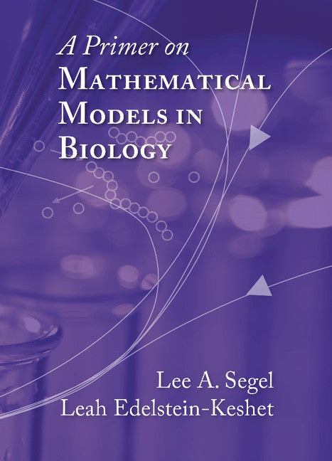 A Primer on Mathematical Models in Biology (Paperback / softback) 9781611972498