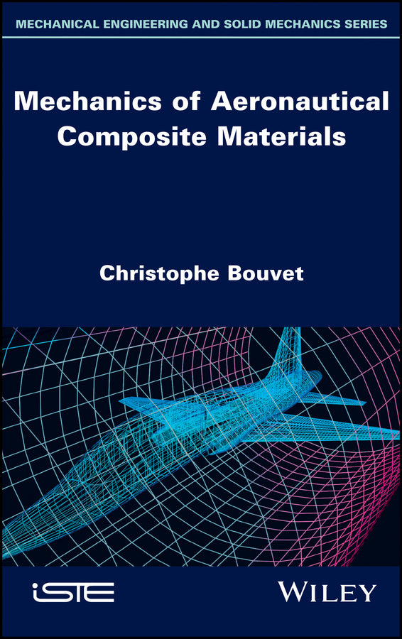 Mechanics of Aeronautical Composite Materials (Hardback) 9781786301147