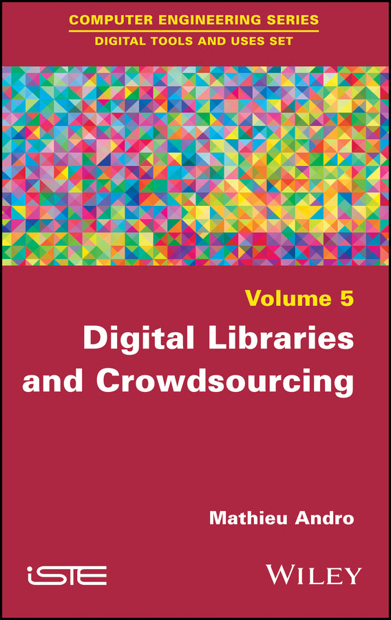 Digital Libraries and Crowdsourcing (Hardback) 9781786301611
