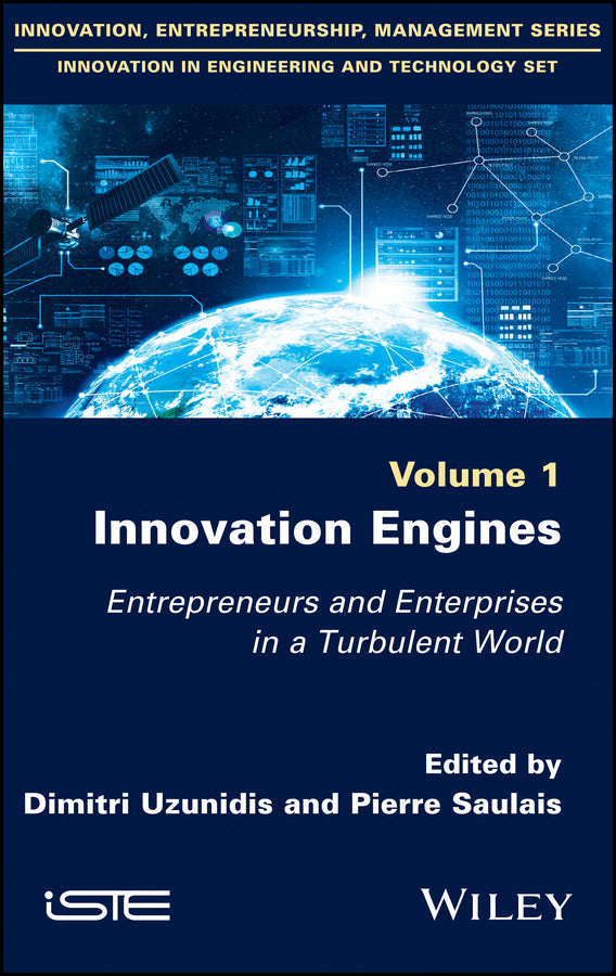 Innovation Engines; Entrepreneurs and Enterprises in a Turbulent World (Hardback) 9781786301642