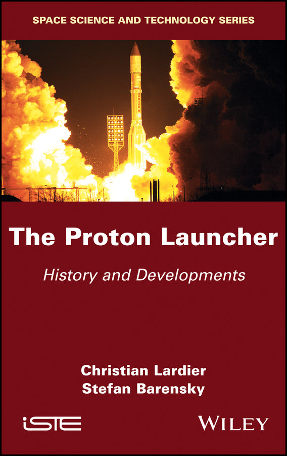 The Proton Launcher; History and Developments (Hardback) 9781786301765