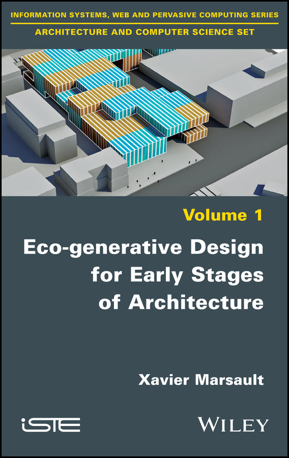 Eco-generative Design for Early Stages of Architecture (Hardback) 9781786301802